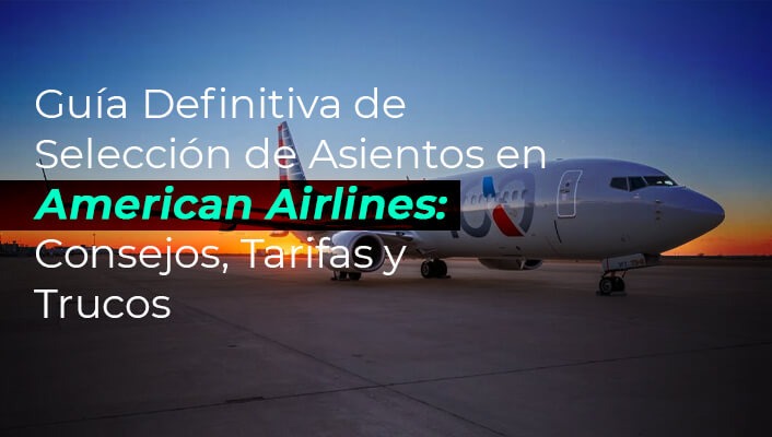 American Airlines selección de asientos