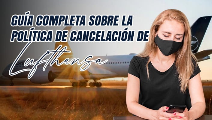 Política de cancelación de Lufthansa