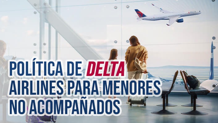 Política de Delta Airlines para menores no acompañados